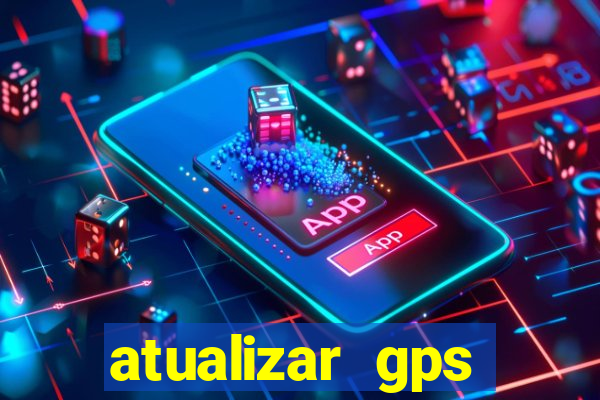 atualizar gps napoli 7968